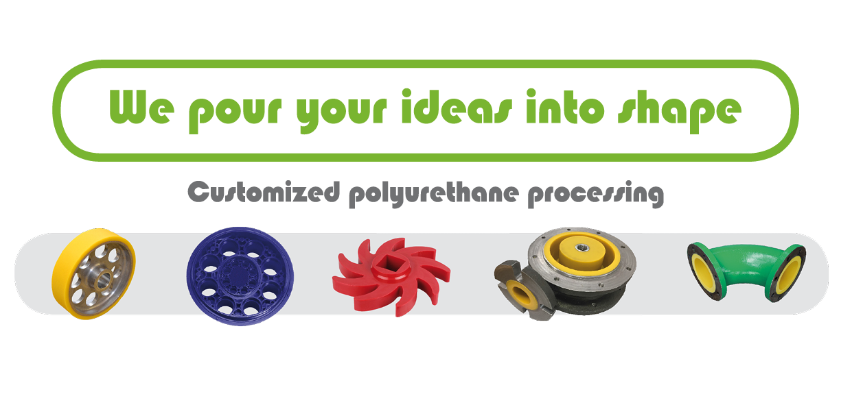 We pour your ideas into shape Customized polyurethane processing